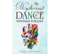 The Mysterious Dance Of Vintage Follies