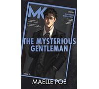 The Mysterious Gentleman - The Gentlemen, Tome 1