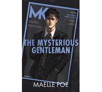 The Mysterious Gentleman - The Gentlemen, Tome 1 - Maelle Poe - Hlab Eds - broché - Roman