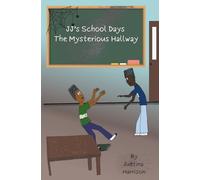 The Mysterious Hallway: JJ's School Days