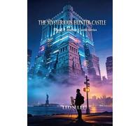 The Mysterious Hunter Castle Part One - Leon Lee - EHGBooks - ebook (ePub) - Livre