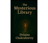 The Mysterious Library: A secret hidden in every page
