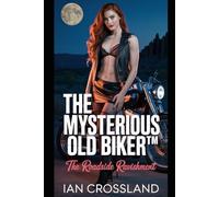 The Mysterious Old Biker™: The Roadside Ravishment