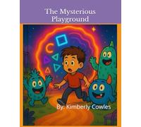 The Mysterious Playground: Nothing is what it seems