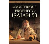 The Mysterious Prophecy of Isaiah 53