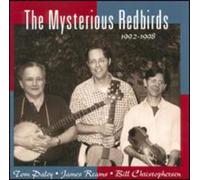 The Mysterious Redbirds - 1992-98