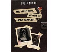 The mysterious return of Clara Reynolds