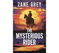 The Mysterious Rider