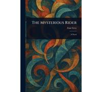 The Mysterious Rider