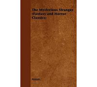 The Mysterious Stranger (Fantasy And Horror Classics)