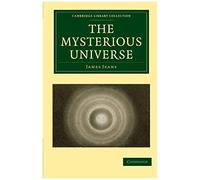 The Mysterious Universe