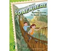 The Mystery Across the Secret Bridge by Harper Paris & Illustrated by Marcos Calo Harper Paris Illustrated by Marcos Calo (Auteur)