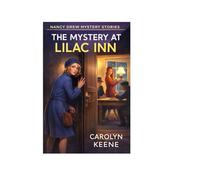 The Mystery At Lilac Inn: Nancy Drew Mystery Stories