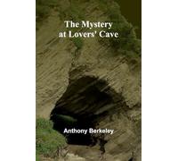 The Mystery at Lovers' Cave