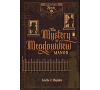 The Mystery at Meadowview Manor