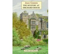 The Mystery at Orchard House: A Lady Lupin Mystery
