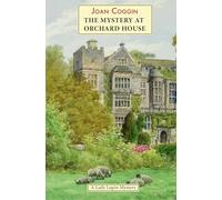 The Mystery at Orchard House: A Lady Lupin Mystery