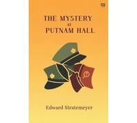 The Mystery At Putnam HallOr The School Chums' Strange Discovery (Edition1)