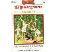 The Mystery at the Ballpark, BOXCAR CHILDREN SPECIAL Gertrude Warner (Auteur)