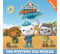 The Mystery Egg Rescue An OFFICIAL Octonauts storybook adaptation. - Official Octonauts - Orchard Books - ebook (ePub) - Livre