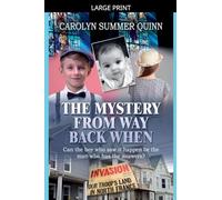 The Mystery from Way Back When