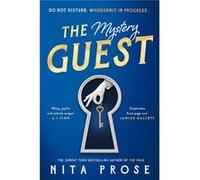The Mystery Guest by Nita Prose Hardcover Book Nita Prose (Auteur)