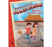 The Mystery in the Forbidden City by Harper Paris & Illustrated by Marcos Calo Harper Paris Illustrated by Marcos Calo (Auteur)