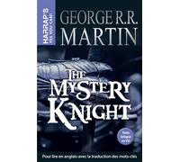 The mystery knight - George R.R. Martin - Harrap's - broché - Méthode de langue