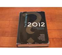 The Mystery of 2012: Predictions, Prophecies & Possibilities