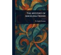 The Mystery of Angelina Frood
