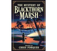 The Mystery of Blackthorn Marsh