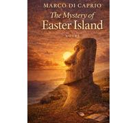 The Mystery of Easter Island