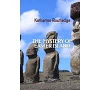 The Mystery of Easter Island