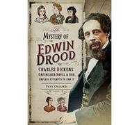 The Mystery of Edwin Drood: Charles Dickens' Unfinished Novel and Our Endless Attempts to End It - [Version Originale] Inconnu (Auteur)