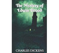 The Mystery of Edwin Drood: With original illustrations