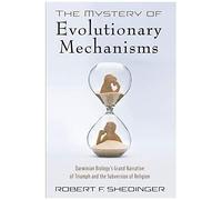 The Mystery Of Evolutionary Mechanisms