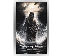 The Mystery of Jesus