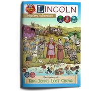 The Mystery of King John's Lost Crown: Lincoln Mystery Guide