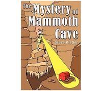 The Mystery Of Mammoth Cave