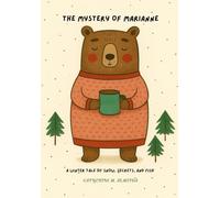 The Mystery of Marianne: A winter tale of snow, secrets, and fish