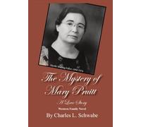 The Mystery of Mary Pruitt A Love Story