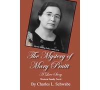 The Mystery of Mary Pruitt A Love Story