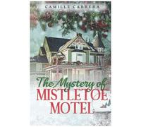 The Mystery Of Mistletoe Motel