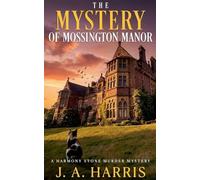 The Mystery of Mossington Manor