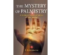 The Mystery Of Palmistry