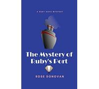 The Mystery Of Ruby's Port