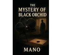 The Mystery of the Black Orchid