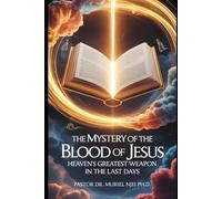 The Mystery of the Blood Of JESUS