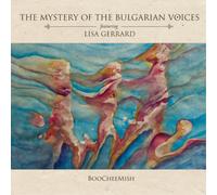 Mystery of the Bulgarian Voices Feat. Lisa Gerrard - Boocheemish [New Vinyl LP]