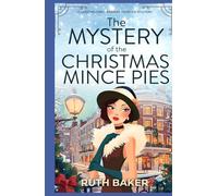 The Mystery of the Christmas Mince Pies: A 1920s Murder Mystery